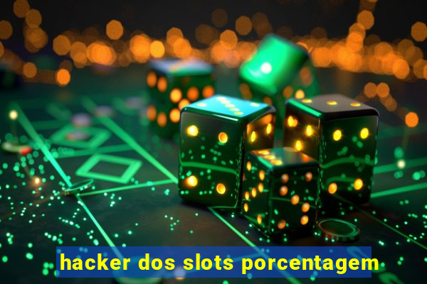 hacker dos slots porcentagem